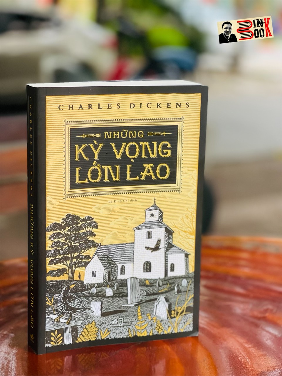 (tranh minh họa F.W.Pailthorpe) NHỮNG KỲ VỌNG LỚN LAO – Charles Dickens –  Lê Đình Chi dịch – Nhã Nam - NXB Hội Nhà Văn (bìa mềm)