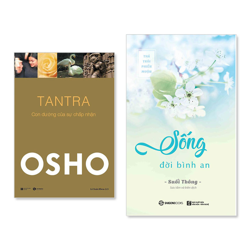 Combo: Osho - Tantra - Con Đường Của Sự Chấp Nhận +Sống đời bình an