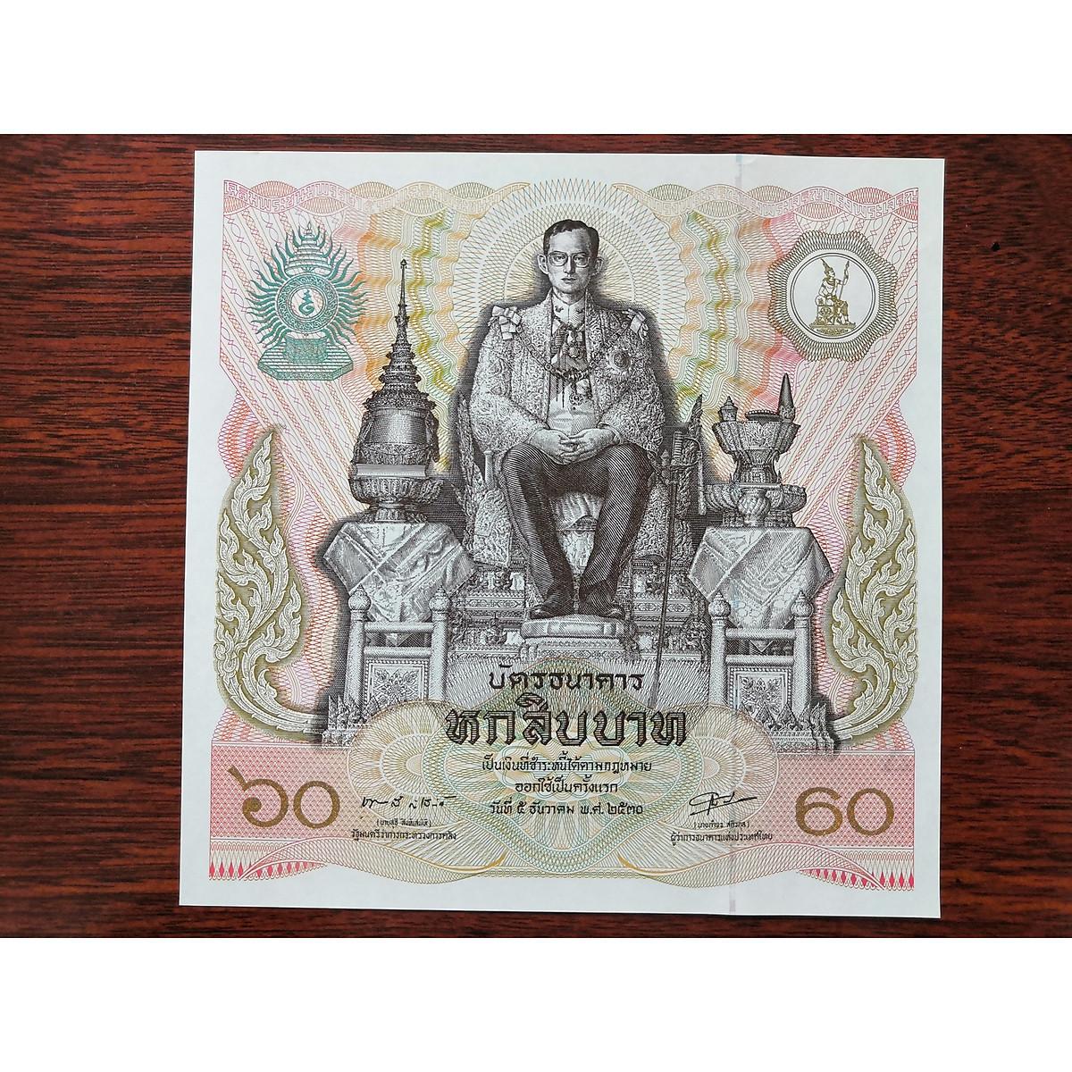 Tờ tiền 60 Baht Thái Lan năm 1987 kỷ niệm nhà vua Thailand 60 tuổi - tiền kích thước lớn , Hình Vuông 16x16cm , Mới 100% UNC , Tiền Châu Á - PASA House