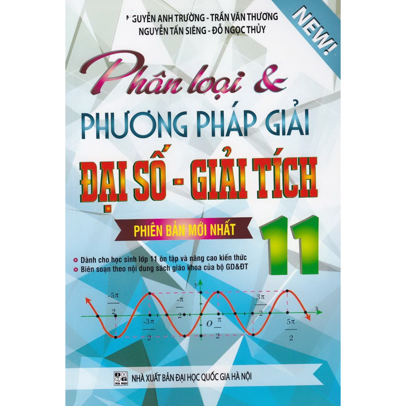 Phân Loại Và Phương Pháp Giải Đại Số - Giải Tích 11 ( Mới nhất)