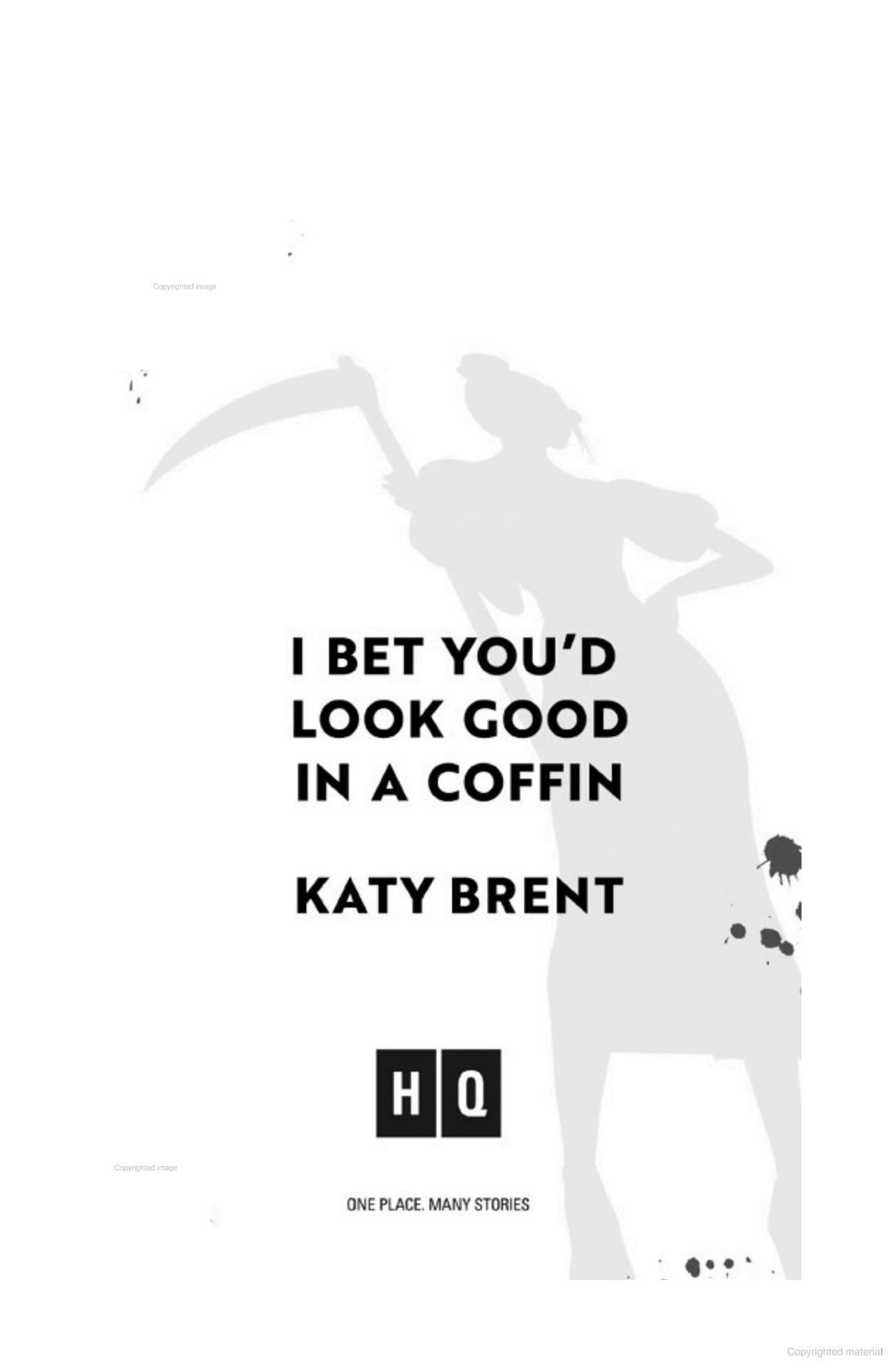 Sách ngoại văn: I Bet You’d Look Good In A Coffin