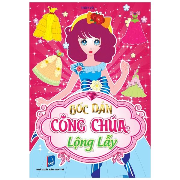 Bóc Dán - Công Chúa Lộng Lẫy