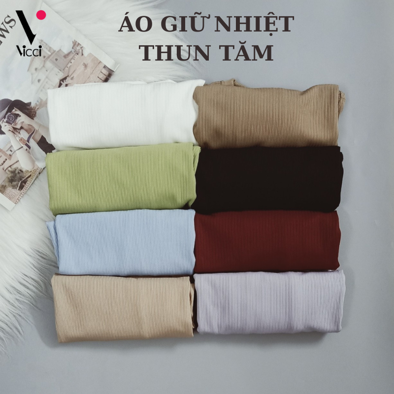 Áo giữ nhiệt nữ thun tăm thu đông cổ tròn Vicci co giãn 4 chiều, ôm sát cơ thể tạo vóc dáng thon gọn