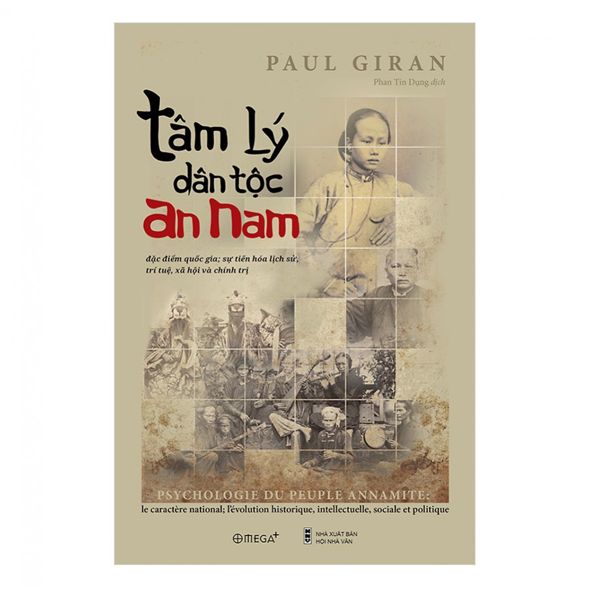 Tâm Lý Dân Tộc An Nam(Tặng Kèm Bookmark Tiki)