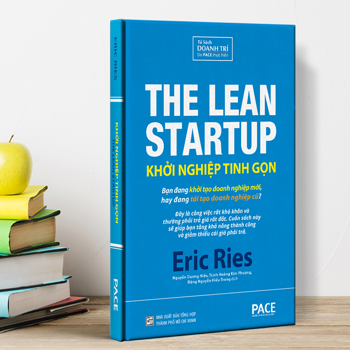 Khởi Nghiệp Tinh Gọn (The Lean Startup) (Tái Bản)