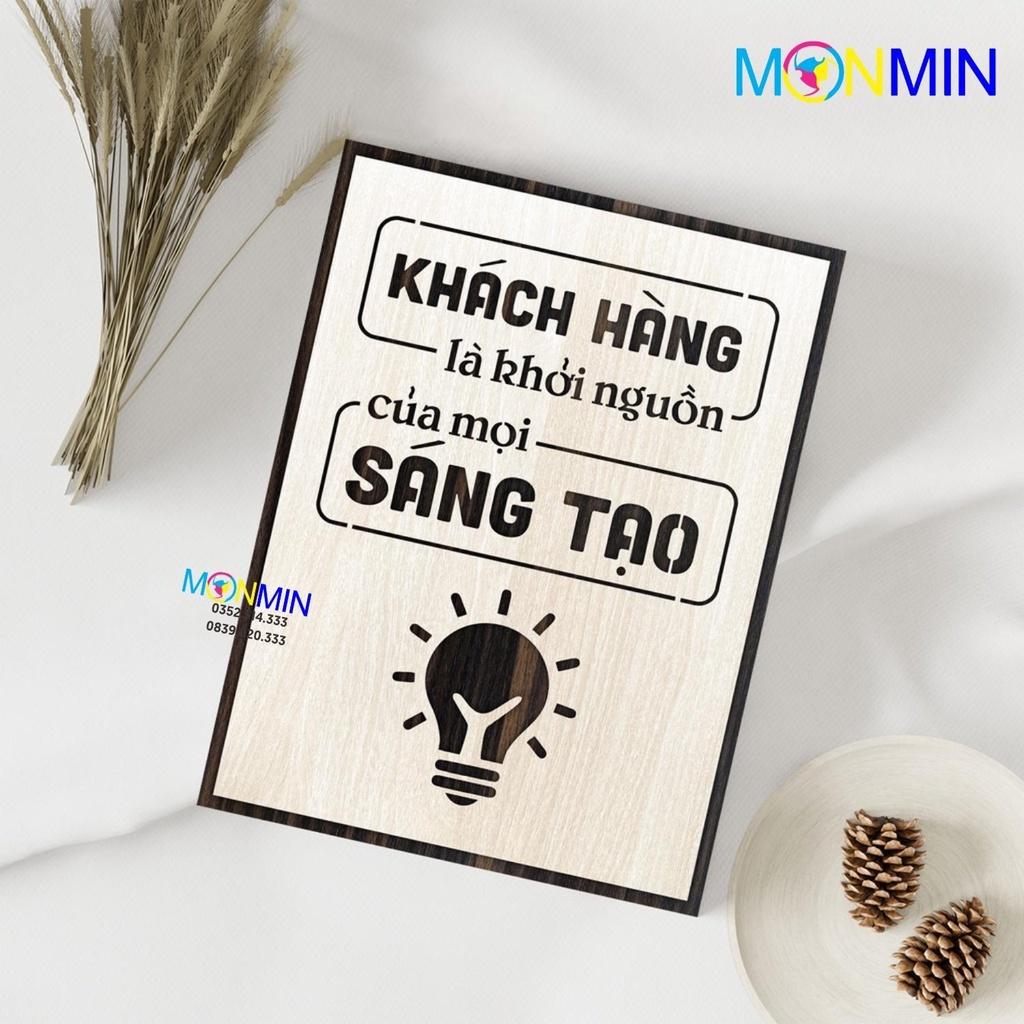 Tranh gỗ slogan tạo động lực Monmin M103 - Khách hàng là động lực của mọi sáng tạo