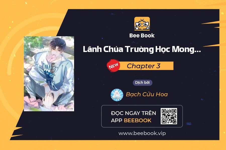 lãnh chúa trường học mong anh quay lại chapter 3 1