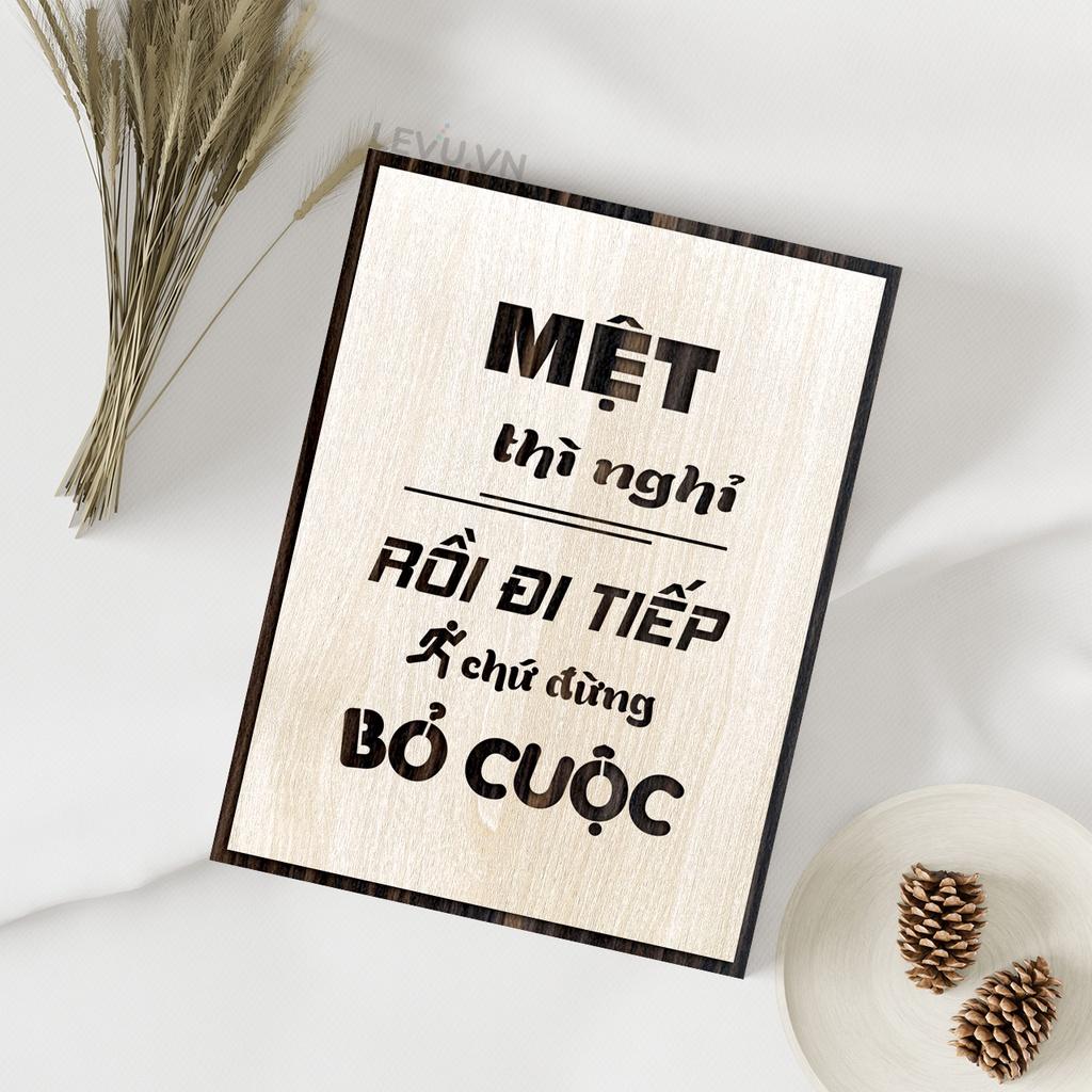Tranh gỗ treo tường LEVU LV035 "Mệt thì nghỉ rồi đi tiếp chứ đừng bỏ cuộc"