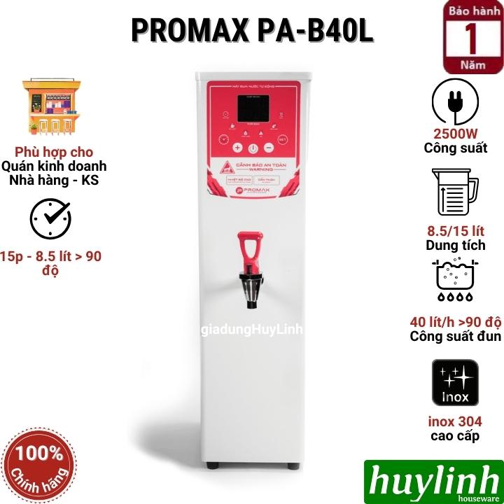 Máy đun nước nóng tự động Promax PA-B40L - 40 lít/h - Dung tích 10 lít - Hàng chính hãng