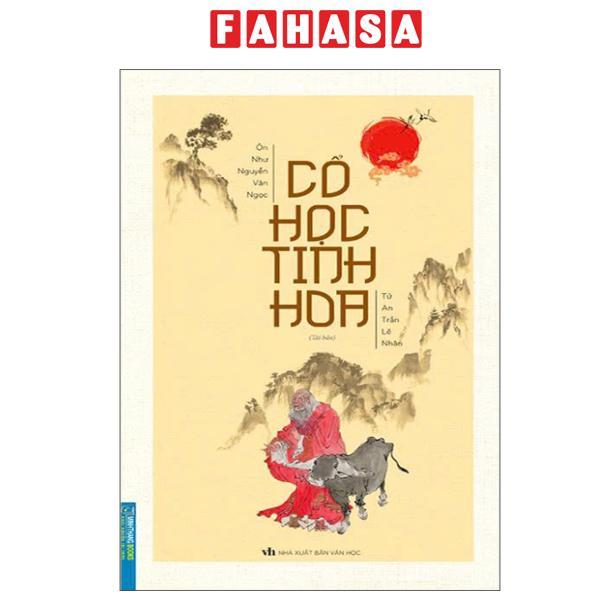 Sách - Cổ Học Tinh Hoa (Tái Bản 2025)