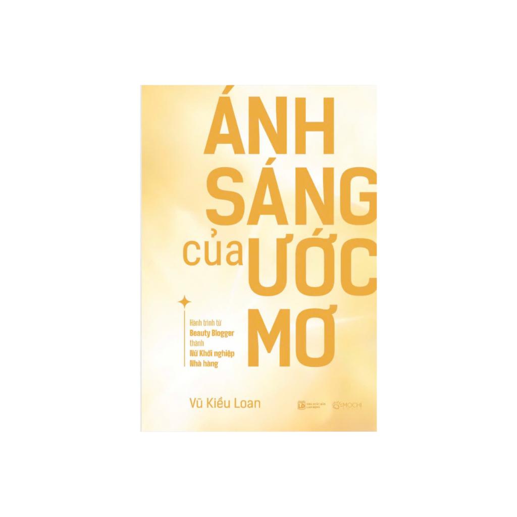 Sách - Ánh Sáng Của Ước Mơ