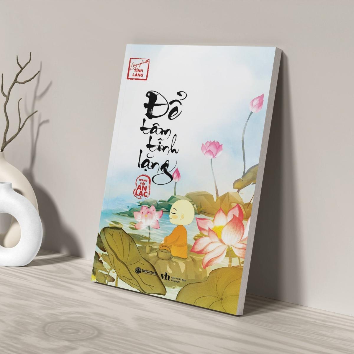 Sách - Để Tâm Tĩnh Lặng (Lắng Nghe Tĩnh Lặng) - SBOOKS