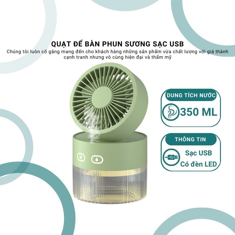 Quạt mini hơi nước tích điện để bàn phun sương 3 tốc độ gió xoay 120 độ, có đèn led, dung tích 350ml