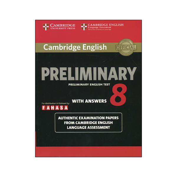 Cambridge English Preliminary - Preliminary English Test 8 with Answers (reprint edition)