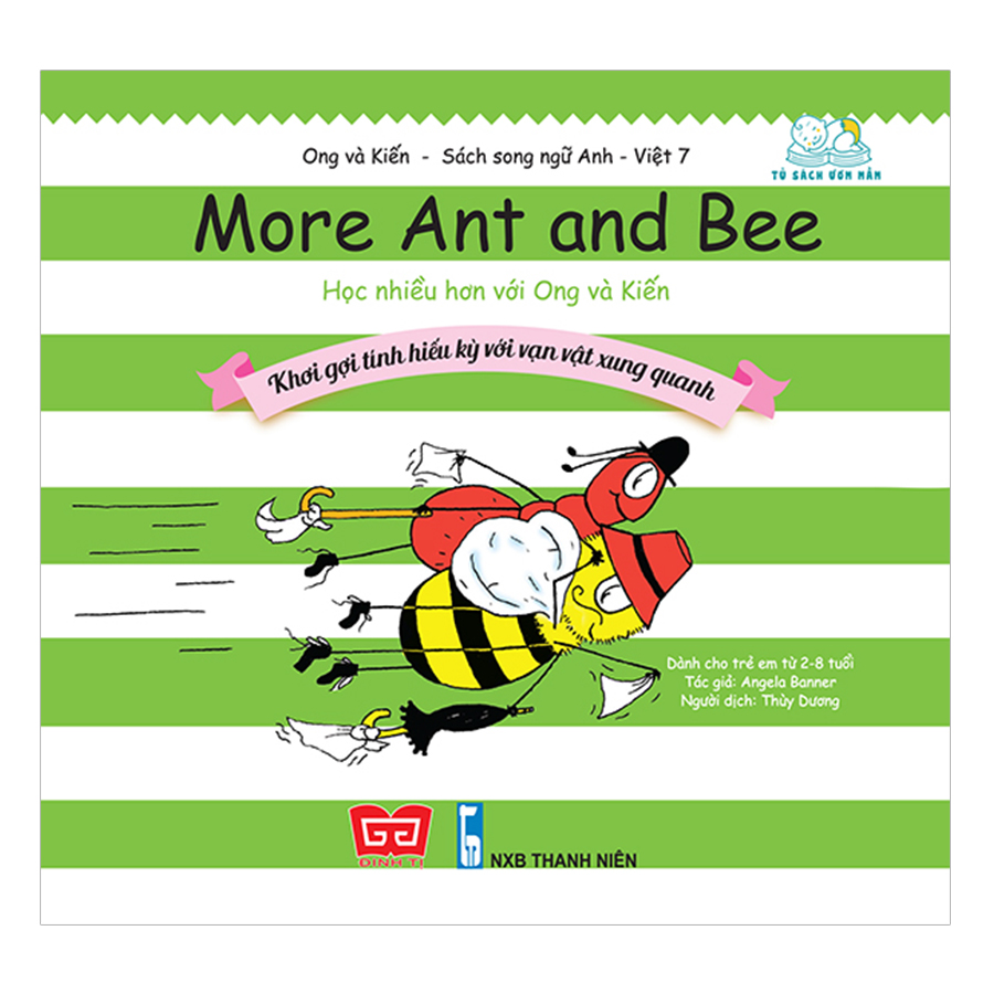 Ong Và Kiến 7 - More Ant And Bee - Học Nhiều Hơn Với Ong Và Kiến - Khơi Gợi Tính Hiếu Kỳ Với Vạn Vật Xung Quanh