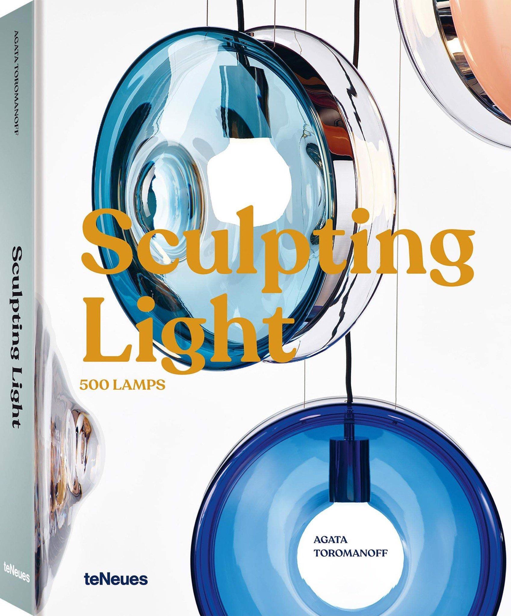 Artbook - Sách Tiếng Anh - SCULPTING LIGHT: 500 LAMPS