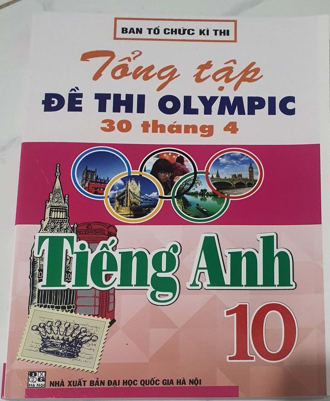 Tổng Ôn Tập Đề Thi Olympic 30 Tháng 4 Tiếng Anh 10