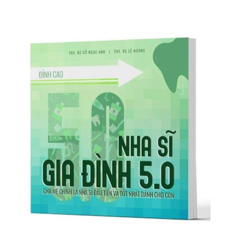 Nha Sĩ Gia Đình 5.0 (Bìa Cứng - Sách Màu)