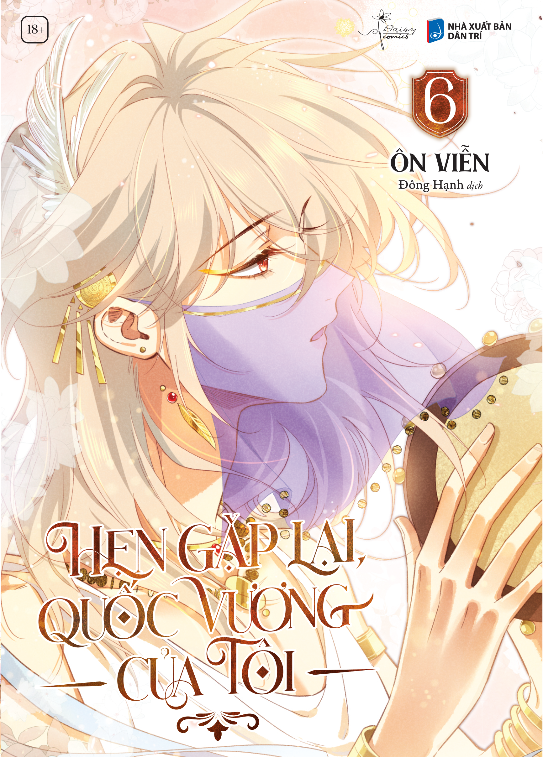 Sách Hẹn Gặp Lại, Quốc Vương Của Tôi - Tập 6