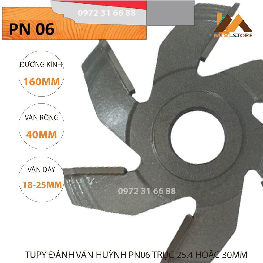 MŨI SOI GỖ - MŨI PHAY GỖ TUPY ĐÁNH VÁN HUỲNH PN06 PHI 160MM TRỤC 25.4 HOẶC 30MM. HÀNG VIỆT NAM CHẤT LƯỢNG CAO