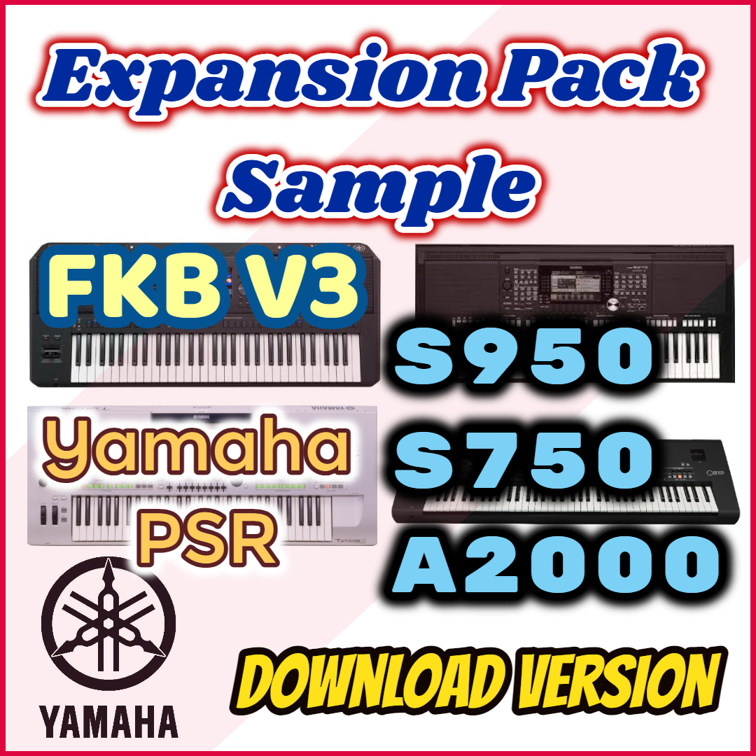 Bộ Sample Gốc FKB V3 Yamaha PSR S750 S950 A2000 File Yep - Download Version