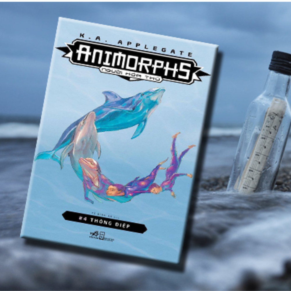 Animorphs - Người Hóa Thú (Tập 4) : Thông Điệp