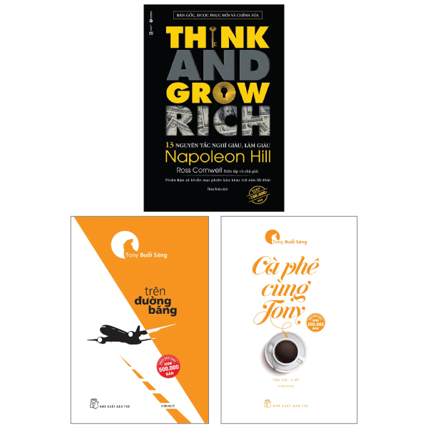 Combo Sách 13 Nguyên Tắc Nghĩ Giàu Làm Giàu - Think And Grow Rich + Trên Đường Băng + Cà Phê Cùng Tony (Bộ 3 Cuốn)