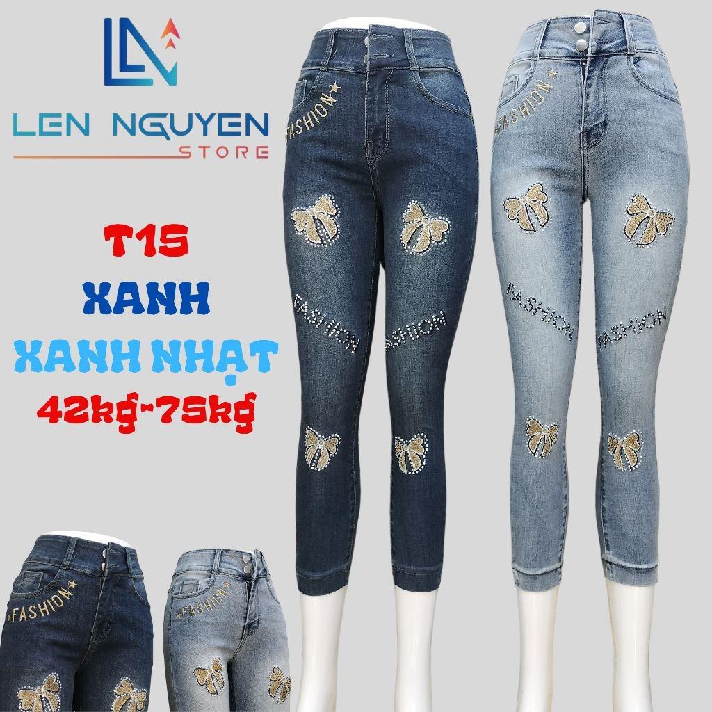 T15_Quần jean nữ, 9 tất, lưng cao, quần bò nữ dáng ôm, quần rin nữ có big size, cho 42kg đến 75kg,LEN NGUYEN STORE - Xanh Nhạt