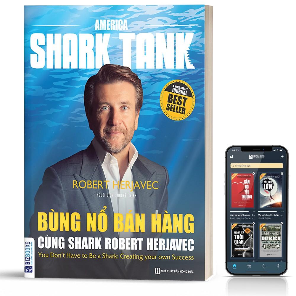 Sách - Bùng Nổ Bán Hàng Cùng Shark Robert Herjavec - BizBooks