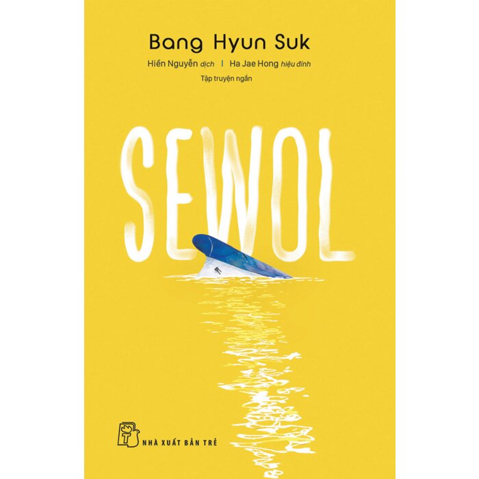 SEWOL: Tập Truyện Ngắn - Bang Hyun Suk