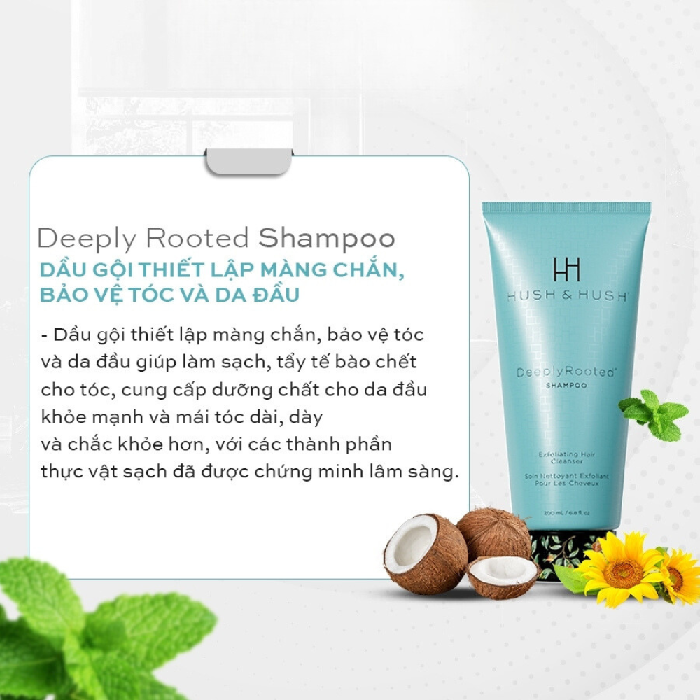 Dầu gội làm sạch sâu và nuôi dưỡng da đầu Hush &amp; Hush Deeply Rooted Shampoo 200ml