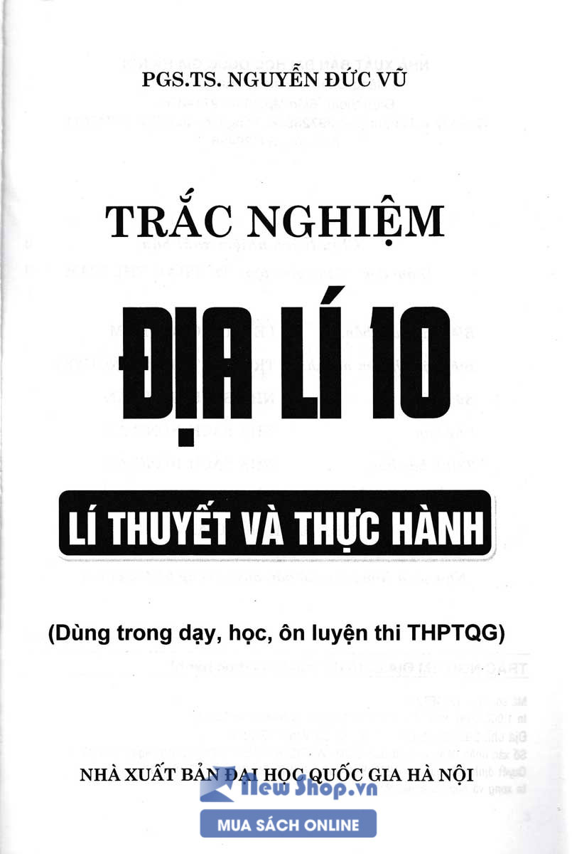 Trắc Nghiệm Địa 10 (Lí Thuyết Và Thực Hành) (Tái Bản)