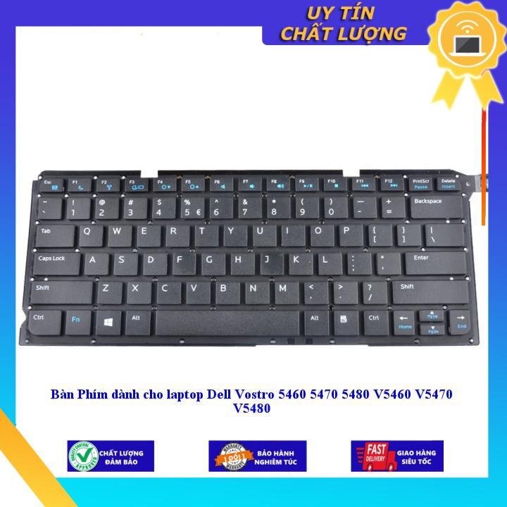 Bàn Phím dùng cho laptop Dell Vostro 5460 5470 5480 V5460 V5470 V5480 - Hàng Nhập Khẩu New Seal