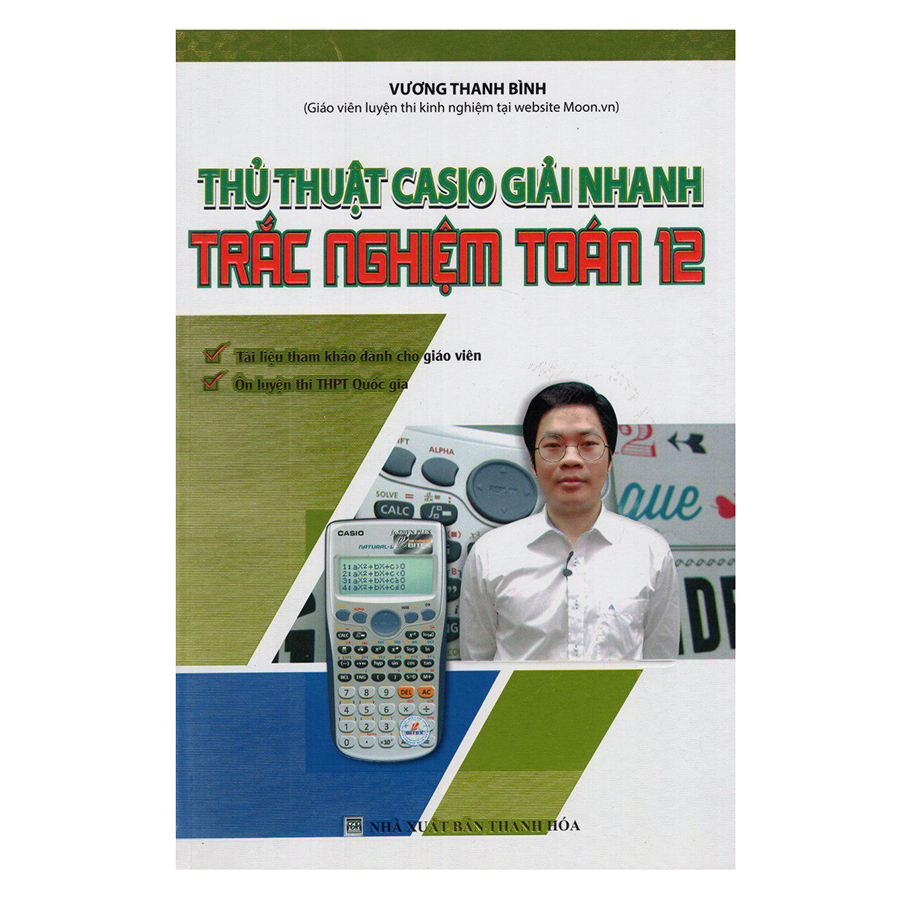 Thủ Thuật Casio Giải Nhanh Trắc Nghiệm 12