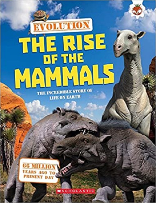Sách tiếng Anh - EVOLUTION-THE RISE OF THE MAMMALS