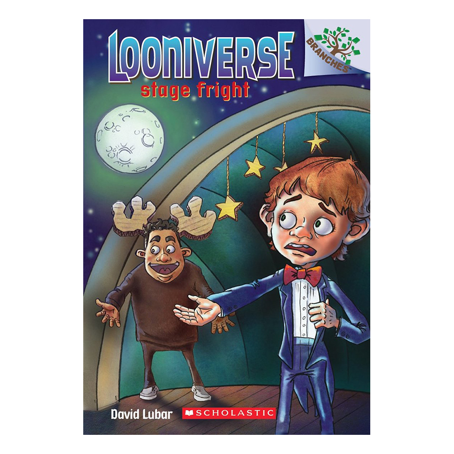 Looniverse Book 4: Stage Fright