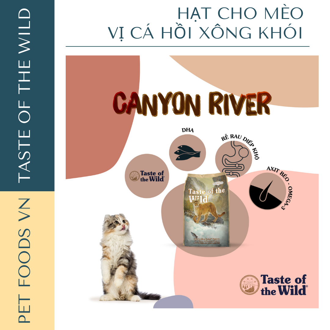 Hạt cho mèo TASTE OF THE WILD Canyon River vị Cá Hồi Vân &amp; Cá Hồi Xông Khói