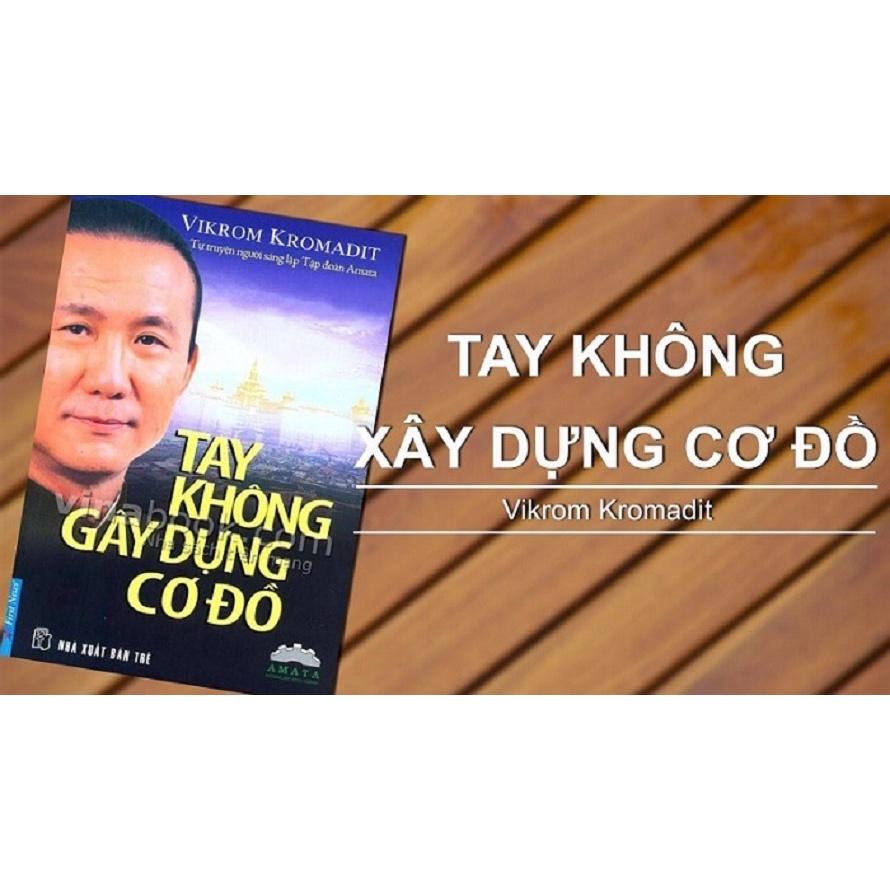 Combo Tay Không Gây Dựng Cơ Đồ + Tư Duy Lãnh Đạo Hành Động Lãnh Đạo  - Bản Quyền