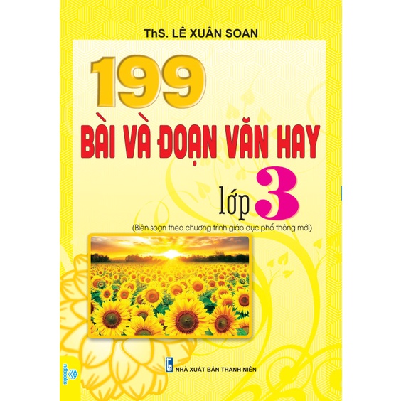 Sách - 199 Bài và Đoạn Văn Hay Lớp 3 - Biên soạn theo CT GDPT mới - ndbooks