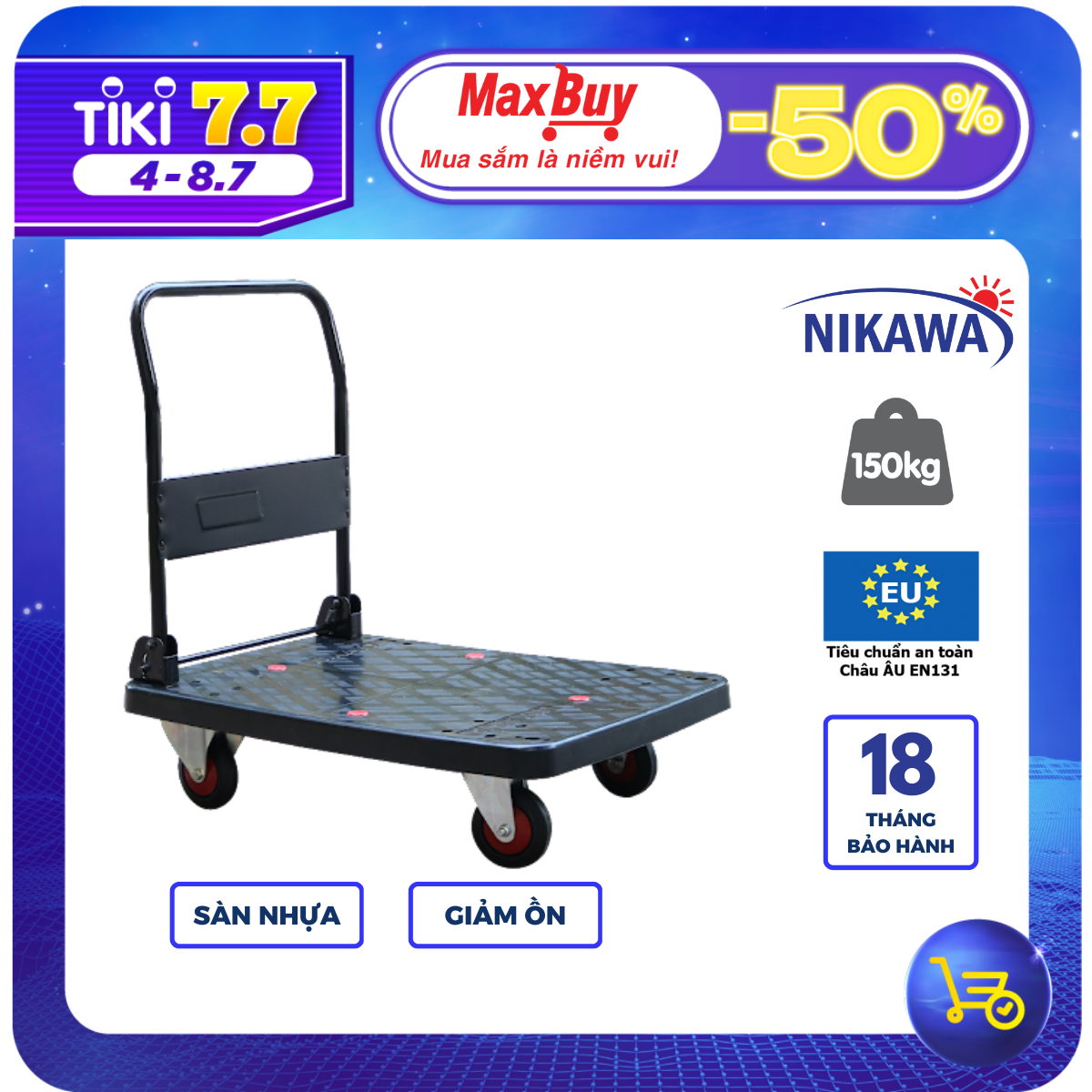 Xe Đẩy Hàng 4 Bánh Sàn Nhựa Không Võng Gấp Gọn Nikawa WFA-150DX Chống Ồn, tải trọng 150kg