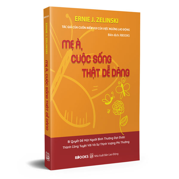 Mẹ À, Cuộc Sống Thật Dễ Dàng