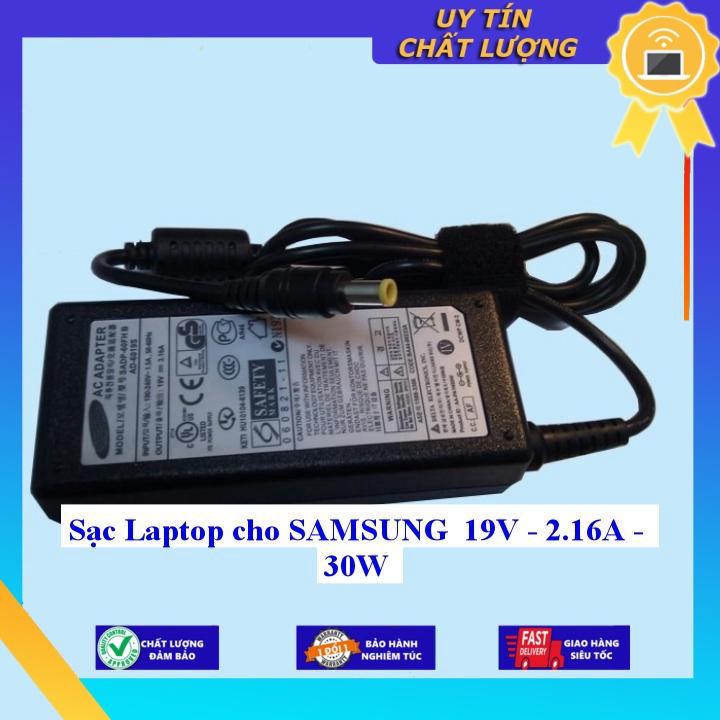 Sạc Laptop cho SAMSUNG 19V - 2.16A - 30W - Hàng Nhập Khẩu New Seal