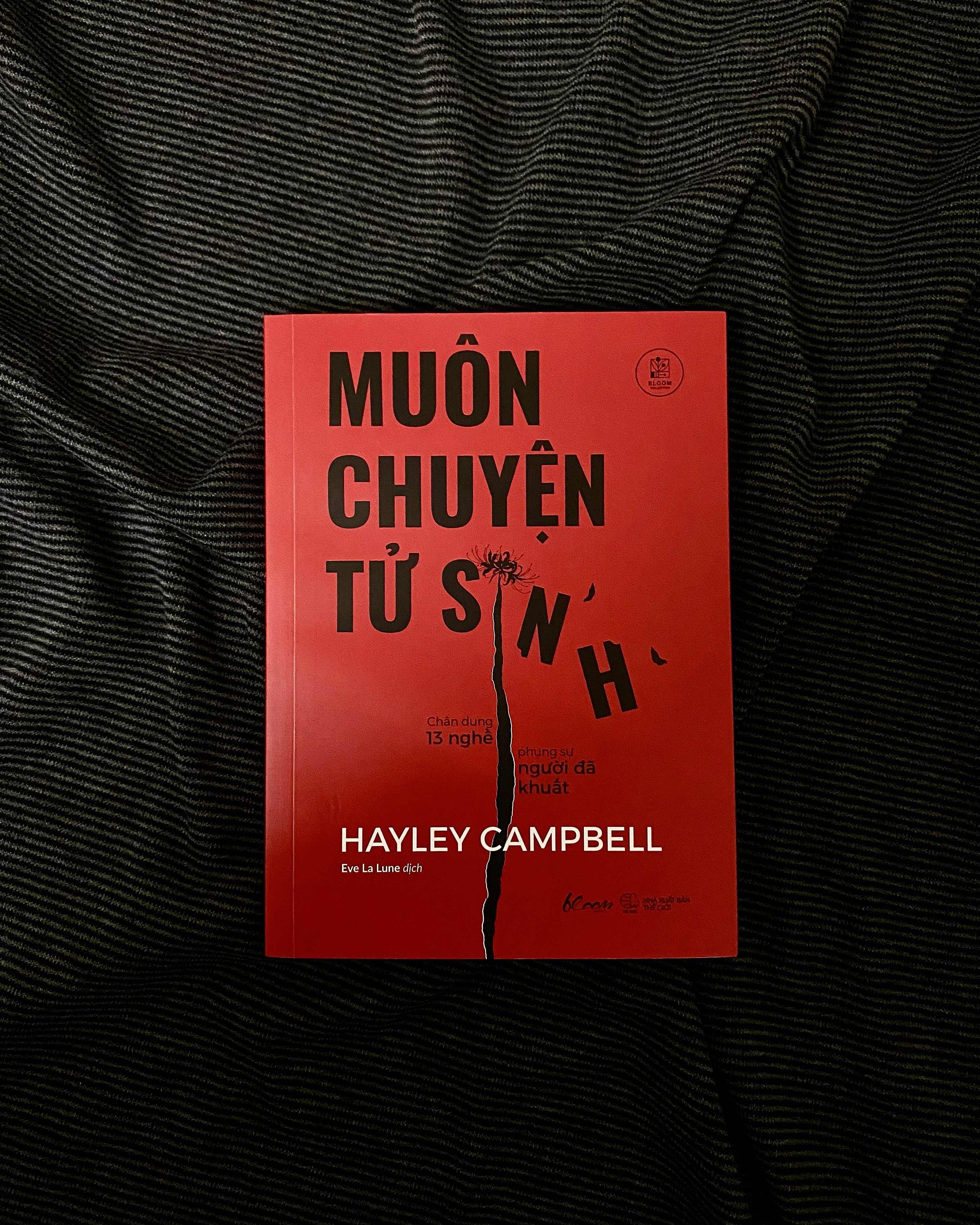 Sách Muôn Chuyện Tử Sinh - Chân Dung 13 Nghề Phụng Sự Người Đã Khuất