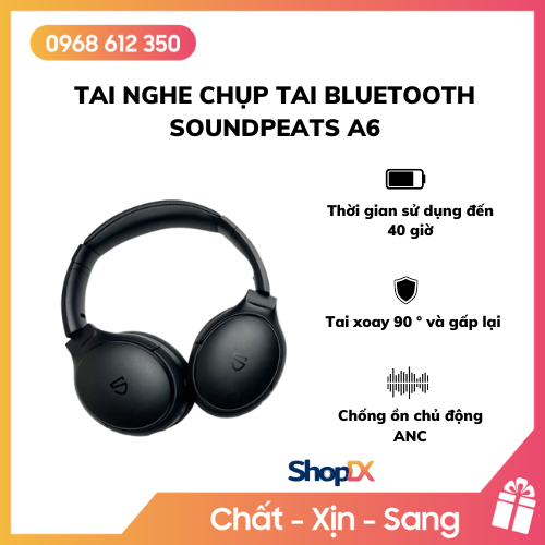 Tai Nghe Chụp Tai Bluetooth SoundPEATS A6 - Hàng Chính Hãng