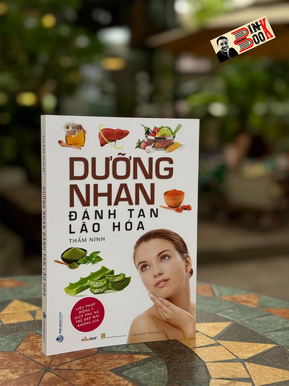 DƯỠNG NHAN ĐÁNH TAN LÃO HOÁ– Thẩm Ninh - Văn Lang- NXB Hồng Đức