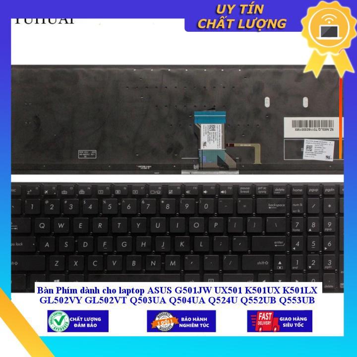 Bàn Phím dùng cho laptop ASUS G501JW UX501 K501UX K501LX GL502VY GL502VT Q503UA Q504UA Q524U Q552UB Q553UB Q524UQ Q534UX  - Màu bạc - Hàng Nhập Khẩu New Seal