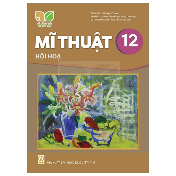 Sách Giáo Khoa Mĩ Thuật 12 - Hội Họa (Kết Nối) (Chuẩn)