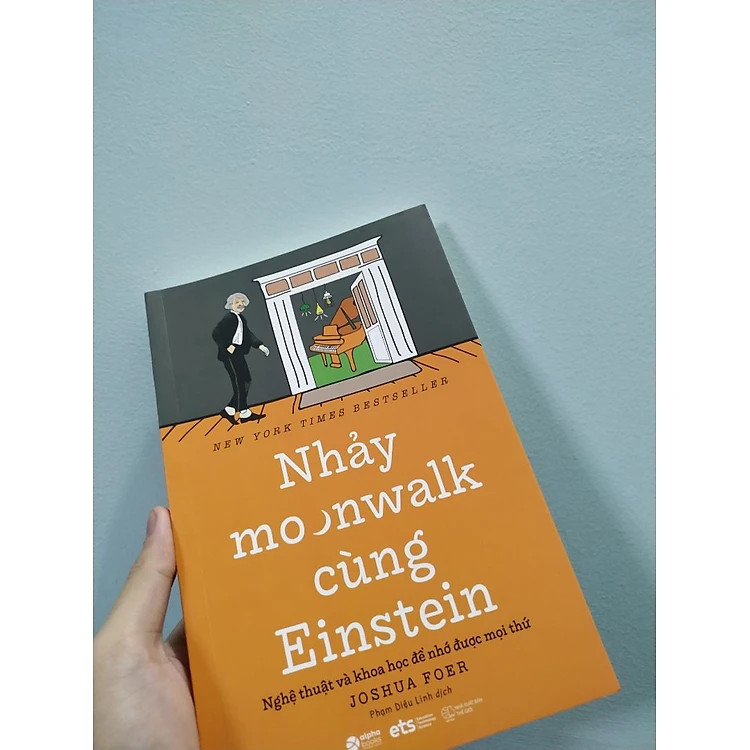 Nhảy Moonwalk Cùng Einstein - Joshua Foer - Phạm Diệu Linh dịch - (bìa mềm)