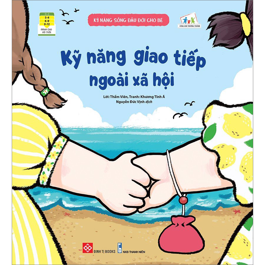 Kỹ Năng Sống Đầu Đời Cho Bé - Kỹ Năng Giao Tiếp Ngoài Xã Hội