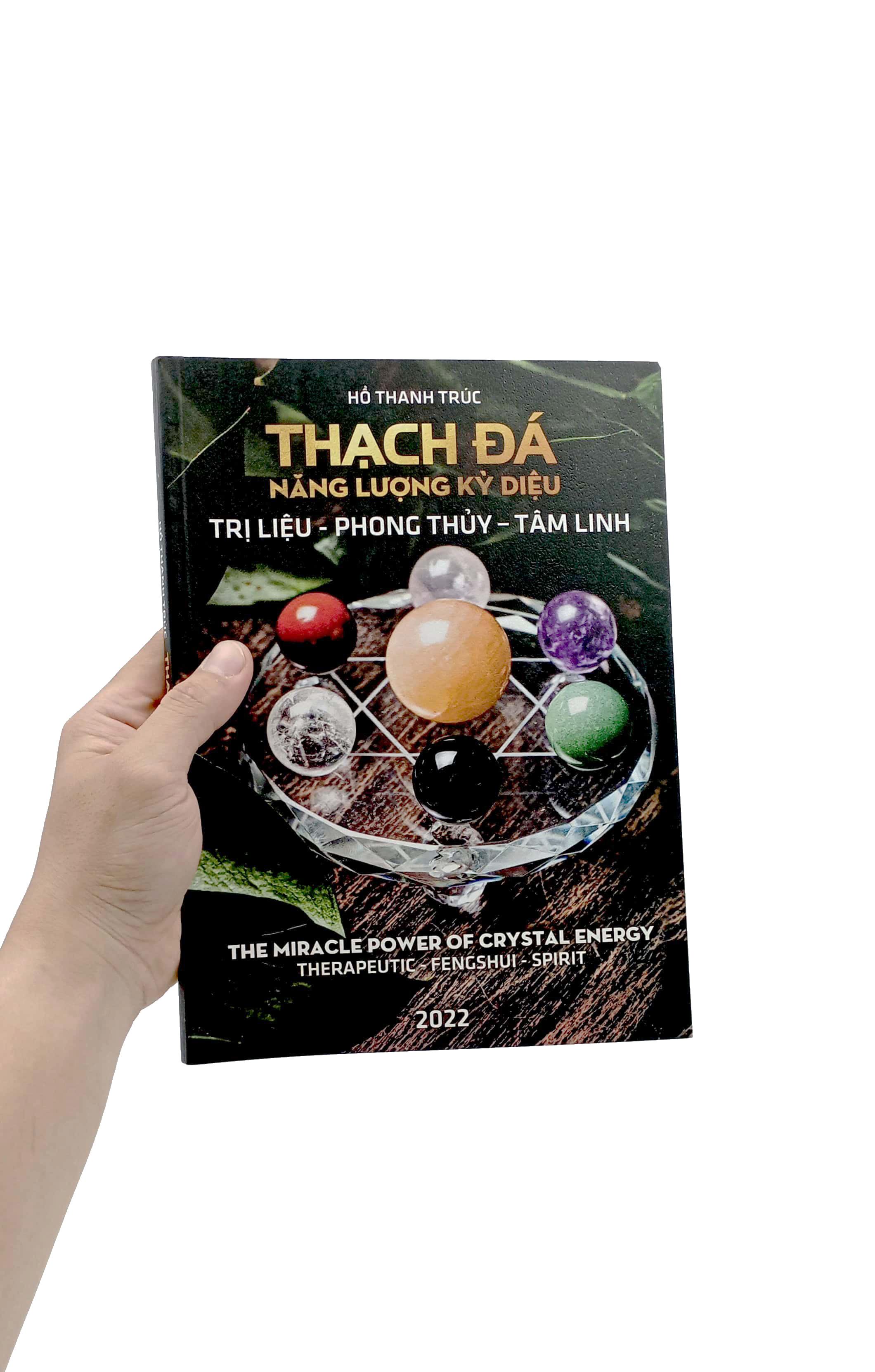 Thạch Đá - Năng Lượng Kỳ Diệu - Trị Liệu, Phong Thủy, Tâm Linh